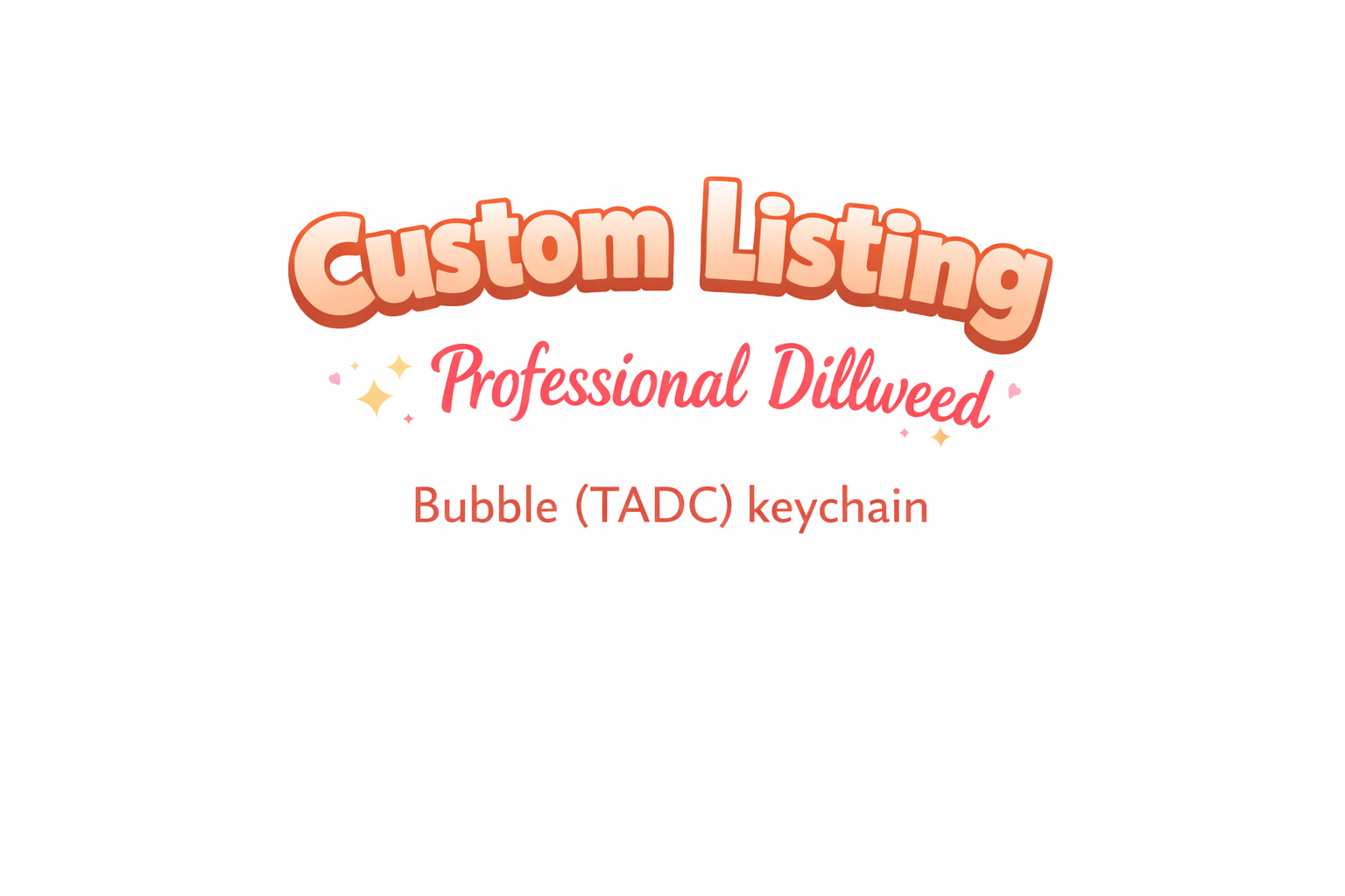 Custom Listing For Professional Dillweed